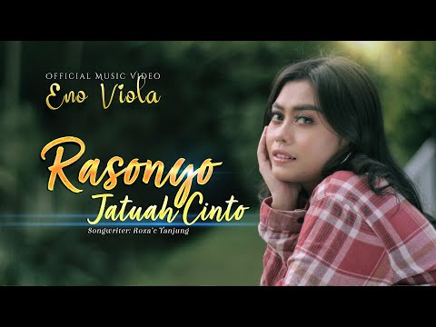 Eno Viola - Rasonyo Jatuah Cinto (Official Music Video)