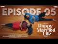 Happy Married Life New Web Series || Episode 05 || Nissar & Khushi mannem || The Mix || Tamada Media