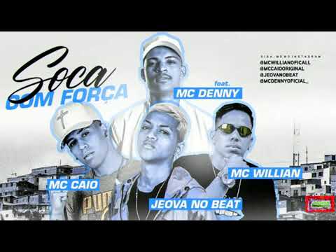 ⚪MC Caio, MC Willian e MC Denny, Jeová No Beat - Soca Com Força
