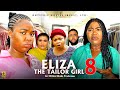 ELIZA THE TAILOR GIRL 8 New Movie EKENE UMENWA ONYINYE OKAFOR Latest Nollywood Movies Trending