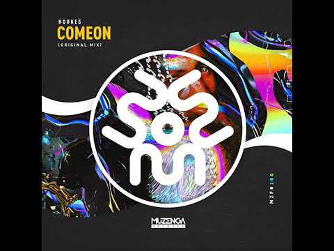 Houkes - Comeon (Original Mix)