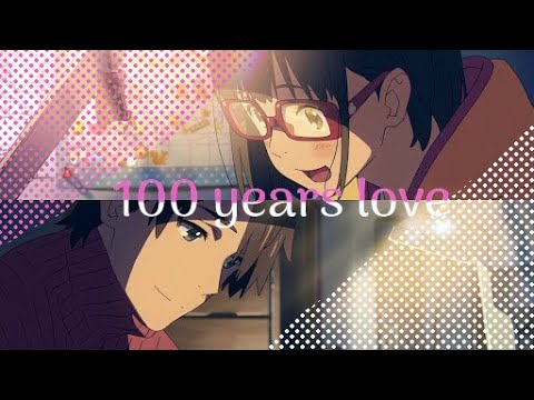 || AMV || - [Kara] - 100 Years Love