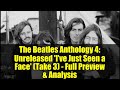 The Beatles Anthology 4: Unreleased 'I’ve Just Seen a Face' (Take 3) - Full Preview & Analysis