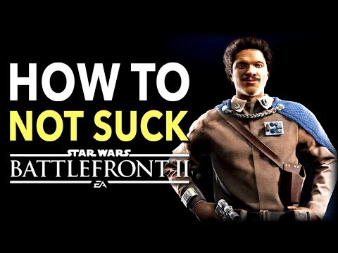 How to Not Suck at Star Wars Battlefront 2