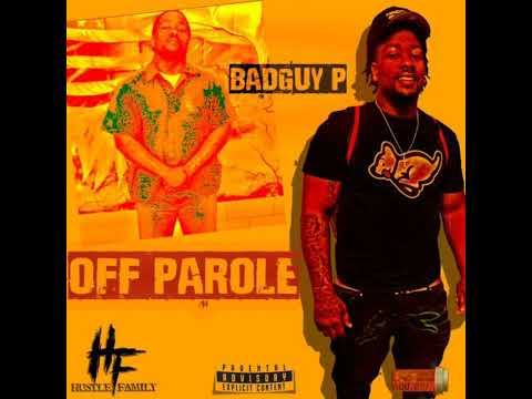 BadGuy P - It's Only Right (2022) "Off Parole EP"