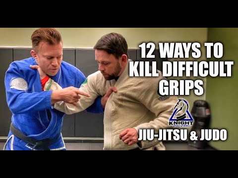 12 Ways to Kill Difficult Grips | Jiu-Jitsu & Judo