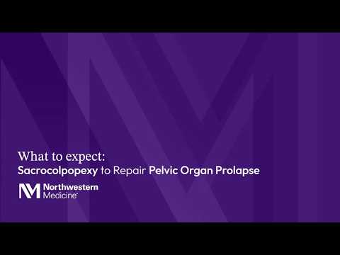 What to Expect: Sacrocolpopexy to Repair Pelvic Organ Prolapse