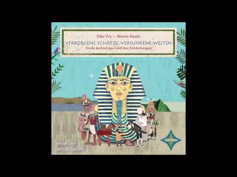 Verborgene Schätze, versunkene Welten - Hörprobe
