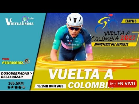 (En vivo) Vuelta a Colombia / Quinta Etapa de montaña de  161.7 Km Dosquebradas  y Belalcázar