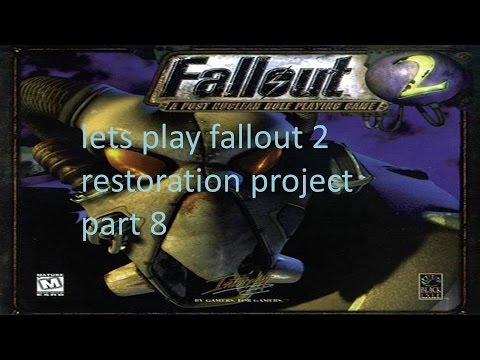 lets play fallout 2 restoration project part 8: freedom and failed combat