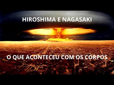 Os minutos finais das pessoas em Hiroshima e Nagasaki