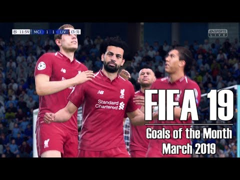 FIFA 19 Goals of the Month - March 2019