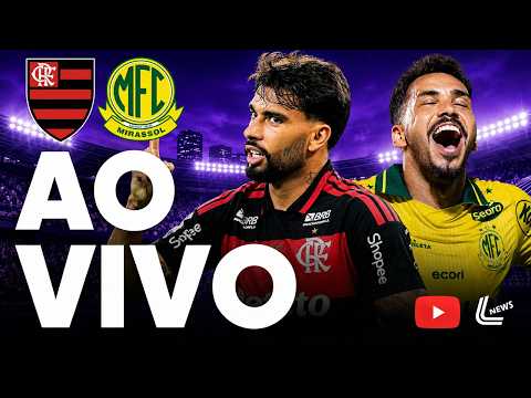 FLAMENGO X MIRASSOL AO VIVO | BRASILEIRÃO 2026 | FLAMENGO AO VIVO | JOGO DO FLAMENGO AO VIVO AGORA