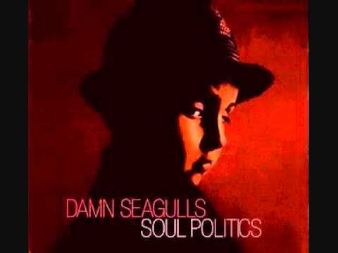 Damn Seagulls - King of Fools