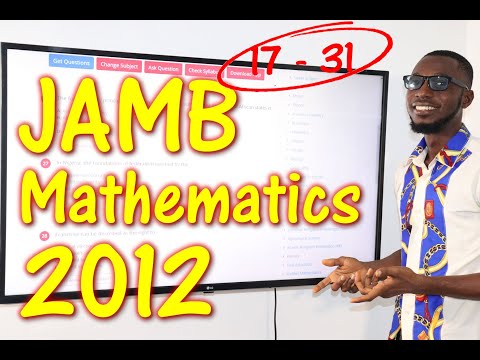 JAMB CBT Mathematics 2012 Past Questions 17 - 31