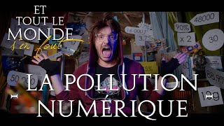 Cliquer pour lire la vidéo - Et tout le monde s'en fout - La pollution numérique