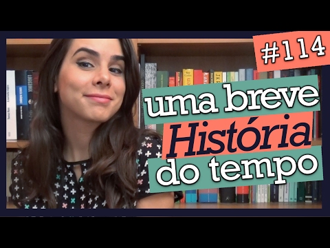 Uma Breve História Do Tempo video