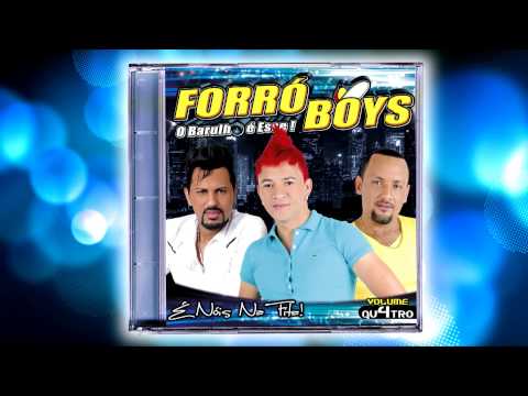 Forró Boys Vol 04 - 01 O Novo Som ( The New Sound )