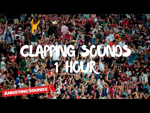 Clapping / Applause Sounds 1 Hour- Annoying sounds.