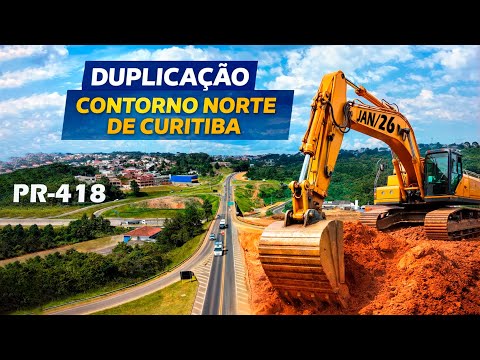 DUPLICAÇÃO CONTORNO NORTE DE CURITIBA  (PR-418) Jan/26