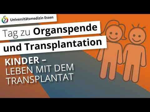 Transplantation bei Kindern: Leben mit dem Transplantat