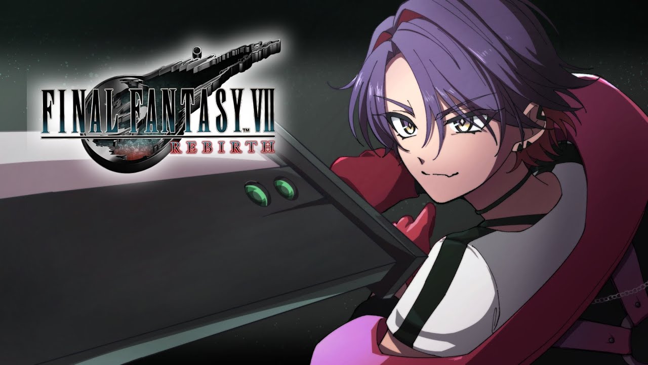 【FINAL FANTASY VII REBIRTH】星の守護者 #6【渡会雲雀/にじさんじ】