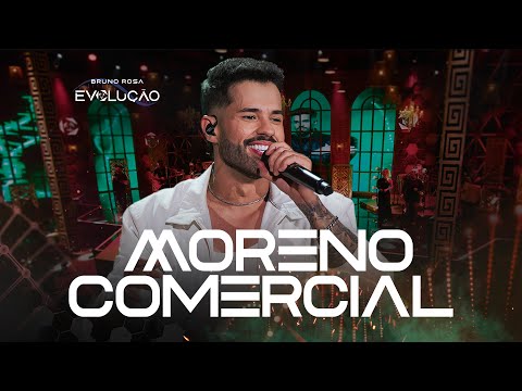 Bruno Rosa - Moreno Comercial (DVD Evolução)