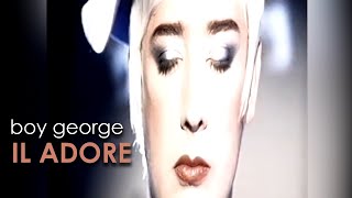 Boy George - Il Adore