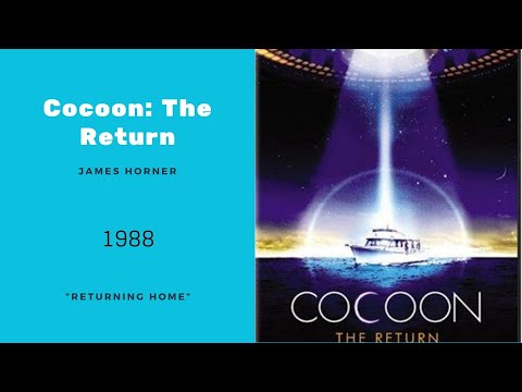 Cocoon The Return | Returning Home | James Horner (1988)