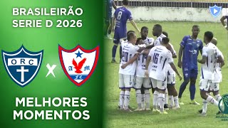 Oratorio x Aguia de Maraba - Melhores Momentos - Serie D 2026 - 5ª Rodada