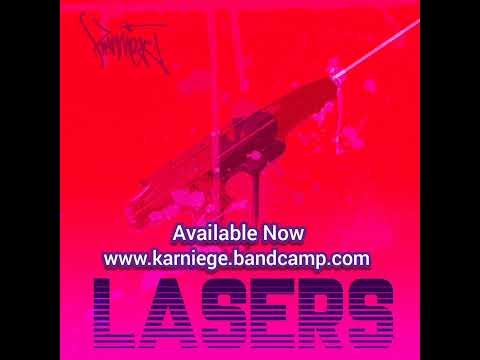Karniege- Lasers prod by Karniege