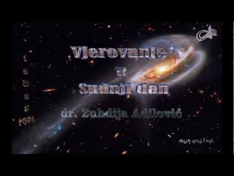 Vjerovanje u Sudnji dan - dr. Zuhdija Adilović