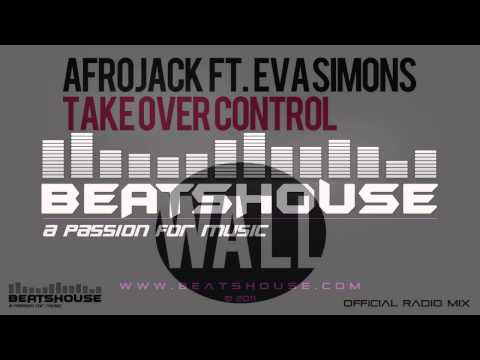 Afrojack ft. Eva Simons - Take Over Control (Official Radio Mix) | BeatsHouse.com