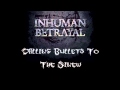 Inhuman Betrayal - Another Day Is Done