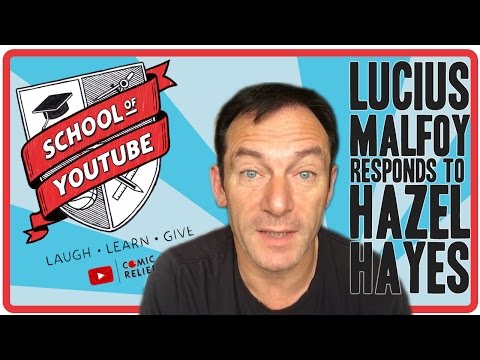 Lucius Malfoy responds to Hazel Hayes | School of YouTube