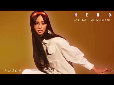 Faouzia - Hero (Michael Calfan Remix) [Official Audio]