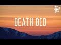 Powfu - Death Bed (Lyrics) coffee for your head Powfu - Death Bed (Lyrics) coffee for your head