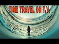 Top 15 Time Travel TV Shows