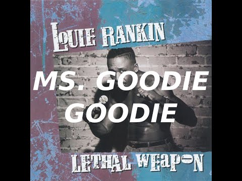 Louie Rankin - Miss Goodie Goodie