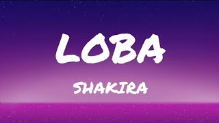 Shakira - Loba (Letra/Lyrics)