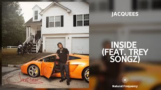 Jacquees - Inside ft. Trey Songz (432Hz)