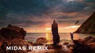 Ramin Djawadi - Mhysa (Game of Thrones) - Midas Remix