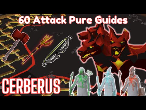 Cerberus | 60 Attack Pure Guides