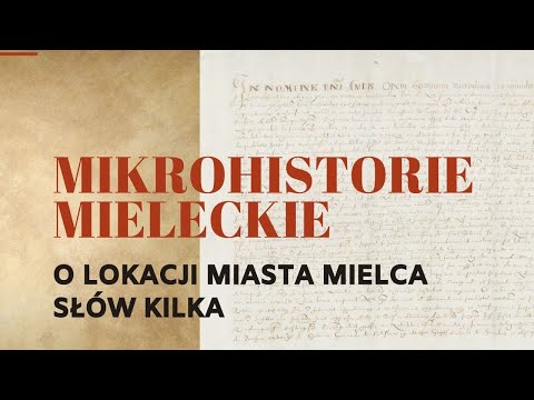 Mikrohistorie mieleckie - Odc. 6 | O lokacji miasta Mielca słów kilka
