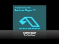 Anjunabeats pres. Andrew Bayer 01 