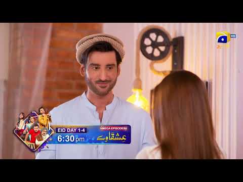 Ishqaway Mega Episode 30 Promo | Eid Day 1-4 at 6:30 PM | Har Pal Geo