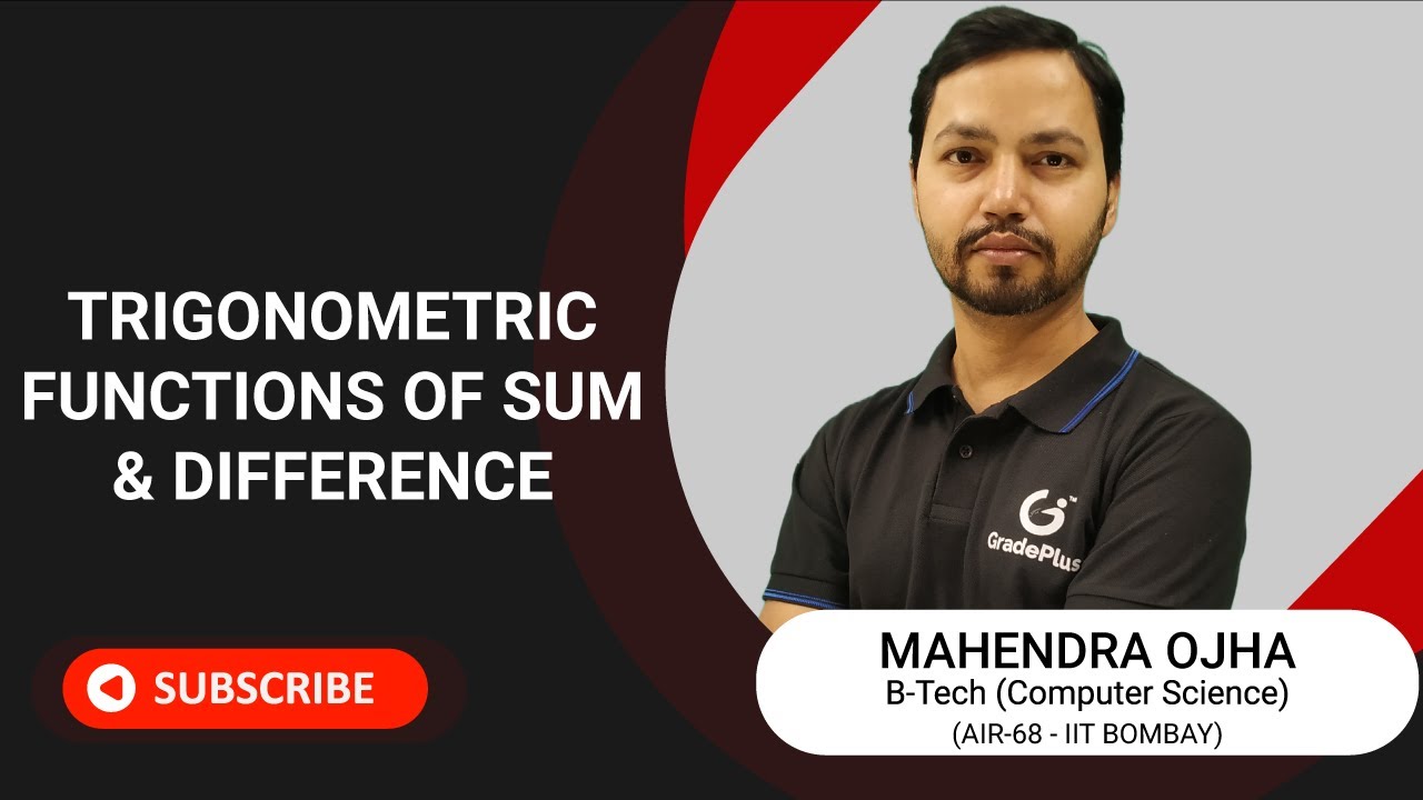 Trigonometric Functions of Sum & Difference | Concepts Hatke