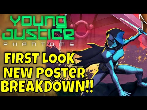 Young Justice Season 4 Phantoms Update - New Poster  FIRST LOOK Breakdown - Martial Arts Story?