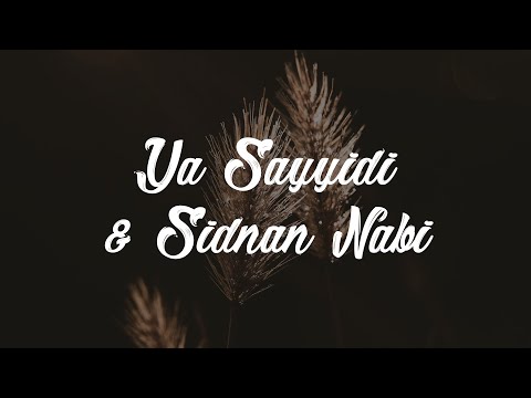 Ya Sayyidi Ya Rasulallah || Sidnan Nabi || Cover Video lirik Arab, Latin HD