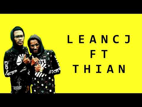 Lean cj x thian  (video_lirick) -ADOOOH-